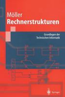 Rechnerstrukturen: Grundlagen Der Technischen Informatik (Springer Lehrbuch) (German Edition) 3540676384 Book Cover