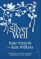 The Silver Well 1925212521 Book Cover