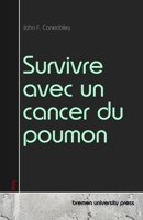 Survivre avec un cancer du poumon (French Edition) 3690354099 Book Cover