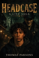 Headcase: A Livé Saga B0GLQDBQC6 Book Cover