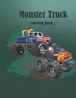 monster truck coloring book you want to see something crazy: High Quality Monster Truck Designs Ready For Coloring & Drawing For Kids B09SVSLB3P Book Cover