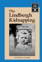Famous Trials - The Lindbergh Kidnapping (Famous Trials) 1590182677 Book Cover