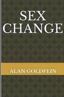 Sex Change 1733266224 Book Cover