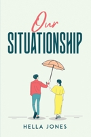 Our Situationship 180509503X Book Cover