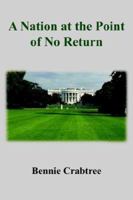 A Nation at the Point of No Return 1420836137 Book Cover