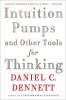 Intuition Pumps and Other Tools for Thinking 0393348784 Book Cover