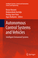 Autonomous Control Systems and Vehicles: Intelligent Unmanned Systems 4431542752 Book Cover