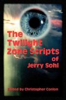 The Twilight Zone Scripts of Jerry Sohl 1593930100 Book Cover