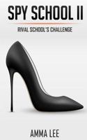Rival School's Challenge! 1530769027 Book Cover