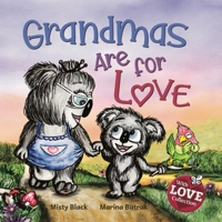 Grandmas Are for Love 1951292243 Book Cover