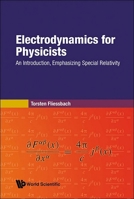 Electrodynamics for Physicists 9819800145 Book Cover