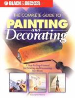 Black & Decker: The Complete Guide to Painting & Decorating (Black & Decker Home Improvement Library)