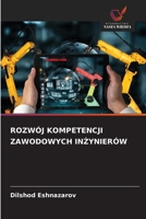 Rozwój Kompetencji Zawodowych InŻynierów 6209683622 Book Cover