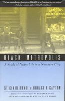 Black Metropolis: A Study of Negro Life in a Northern City B000FMJRTS Book Cover