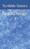 Scratchings 7 B0FXTSBTP7 Book Cover