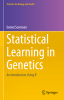 Statistical Learning in Genetics: An Introduction Using R 3031358503 Book Cover