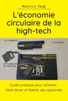 L'économie circulaire de la high-tech: Guide pratique pour acheter, faire durer et libérer ses appareils 9524211858 Book Cover