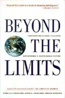 Beyond the Limits: Confronting Global Collapse, Envisioning a Sustainable Future 0930031555 Book Cover