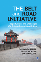 The Belt and Road Initiative: Opportunities and Challenges of a Chinese Economic Ambition 9353287928 Book Cover