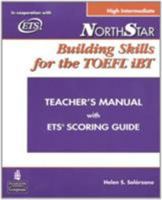 Northstar Building Skills for the TOEFL IBT: Teacher's Manual with ETS Scoring Guide 0132273519 Book Cover