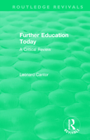 Routledge Revivals: Further Education Today (1979): A Critical Review 1138551147 Book Cover