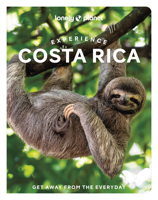 Lonely Planet Experience Costa Rica (Travel Guide) 1838697462 Book Cover