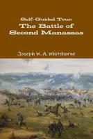 Self-Guided Tour: The Battle of Second Manassas 1105084485 Book Cover