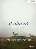Psalm 23 - Bible Study Book: The Shepherd with Me 1430054980 Book Cover