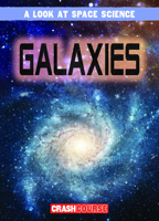 Galaxies (Look at Space Science) 1538259346 Book Cover