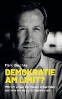 Demokratie am Limit?: Warum unser Vertrauen schwindet und wie wir es zurückgewinnen 3695101814 Book Cover