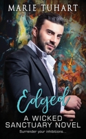 Edged: A Wicked Sanctuary Novel 1954847076 Book Cover