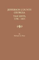 Jefferson County, Georgia, Tax Lists, 1796-1803 0806358211 Book Cover