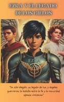 EZRA Y EL LEGADO DE LOS CIELOS (Spanish Edition) B0DS1D78F4 Book Cover