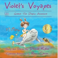 Violet's Voyages: Greece: the Dolphin Adventure 0997823186 Book Cover