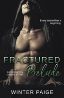 Fractured Prelude B09QNWZRKY Book Cover