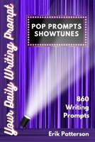 Pop Prompts: Showtunes B0CNPKVJ7M Book Cover