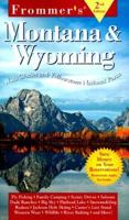 Frommer's Montana & Wyoming (Frommers Complete Guides) 0028619900 Book Cover