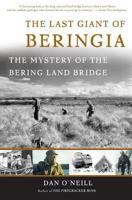 The Last Giant Of Beringia: The Mystery of The Bering Land Bridge 046505157X Book Cover