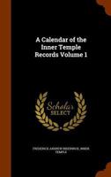 A Calendar of the Inner Temple Records Volume 1 134521068X Book Cover