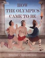 how the olympics came to be 071413144X Book Cover