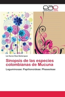 Sinopsis de las especies colombianas de Mucuna 3845482869 Book Cover