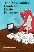 The New Adults' Guide to Basic Finances B0C97PZ8GH Book Cover