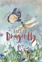 Tale of Dragonfly, Book III: Winter to Spring 1365770184 Book Cover