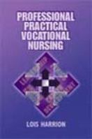 Professional Practical/Vocational Nursing 0766822753 Book Cover
