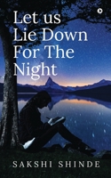 Let us Lie Down For The Night 163997654X Book Cover