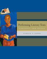 Performing Literary Texts: Concepts and Skills (with Infotrac) 0534620019 Book Cover