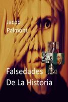 Falsedades de la Historia (Spanish Edition) 1070688371 Book Cover