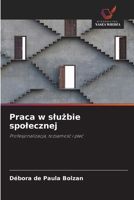 Praca w sluzbie spolecznej (Polish Edition) 6209591795 Book Cover