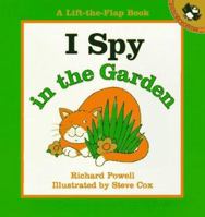I Spy in the Garden (Lift-the-Flap Book) 0140559795 Book Cover