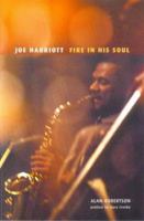 Joe Harriott: Fire in His Soul 0955788854 Book Cover